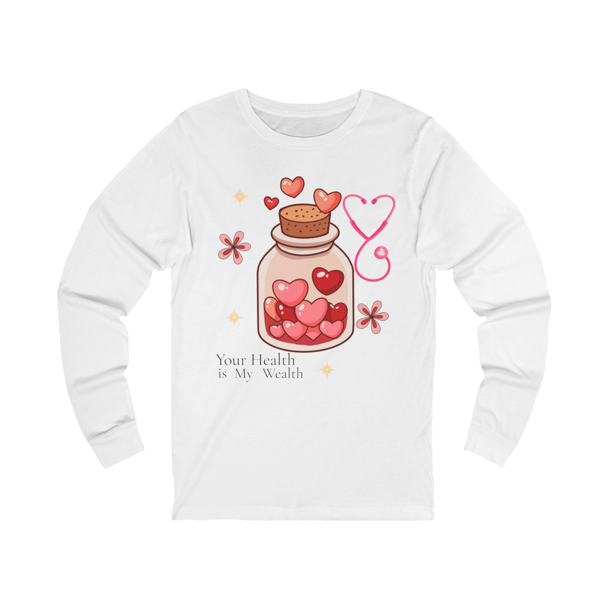 Long Sleeve Tee — Heart Jar Design "Your Health Is My Wealth"
